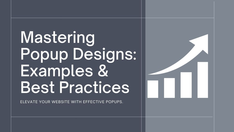 Mastering Popup Designs Examples & Best Practices